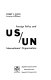 US/UN: foreign policy and international organization /