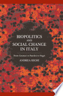 Biopolitics and social change in Italy : from Gramsci to Pasolini to Negri /