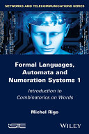 Formal languages, automata and numeration systems.