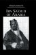 Ibn Sa'oud of Arabia /