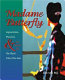 Madame Butterfly : Japonisme, Puccini, & the search for the real Cho-Cho-San /