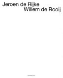 Jeroen de Rijke, Willem de Rooij /