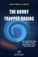 The booby trapped brains /