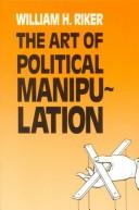 The art of political manipulation /