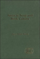 Amos in song and book culture /