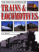 The encyclopedia of trains & locomotives /