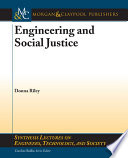 Engineering and social justice /