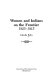 Women and Indians on the frontier, 1825-1915 /
