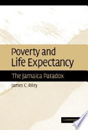 Poverty and life expectancy : the Jamaica paradox /