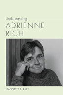 Understanding Adrienne Rich /