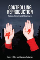 Controlling reproduction : women, society, and state power /