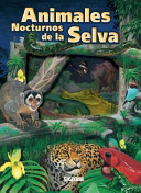 Animales nocturnos del a selva /