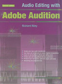 Audio editing with Adobe Audition /