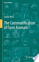 The Commodification of Farm Animals /