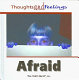 Afraid /