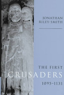 The first crusaders, 1095-1131 /