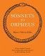 Sonnets to Orpheus : a new English version /
