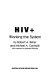 HIV+ : working the system /