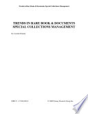Trends in rare book & documents special collections management /