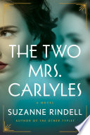 The two Mrs. Carlyles /