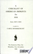A checklist of American imprints for 1838, items 48673-53805 /