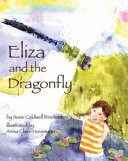 Eliza and the dragonfly /
