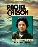 Rachel Carson : caring for the earth /
