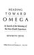 Heading toward omega : in search of the meaning of the near-death experience /