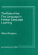 The role of the first language in foreign language learning /