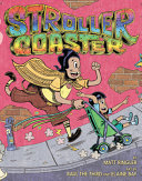 Stroller coaster /