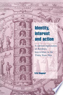 Identity, interest and action : a cultural explanation of Sweden's intervention in the Thirty Years War /