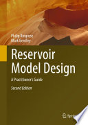 Reservoir Model Design : A Practitioner's Guide /
