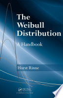 The Weibull distribution : a handbook /