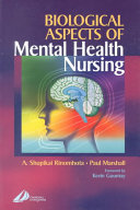 Biological aspects of mental and health nursing /