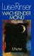 Wachsender Mond, 1985 bis 1988 /
