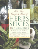 The new complete book of herbs, spices, and condiments /