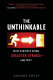 The unthinkable : who survives when disaster strikes-- and why /