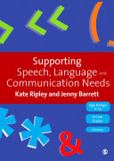 Supporting speech, language and communication needs : working with students aged 11 to 19 /