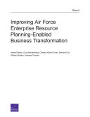 Improving Air Force enterprise resource planning-enabled business transformation /