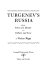 Turgenev's Russia : from Notes of a hunter to Fathers and sons /
