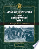 Giant City State Park and the Civilian Conservation Corps : a history in words and pictures /