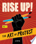 Rise up! : the art of protest /