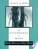 The psychology of proof : deductive reasoning in human thinking /