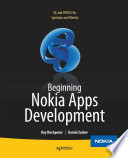 Beginning Nokia Apps Development : Qt and HTML5 for Symbian and MeeGo /