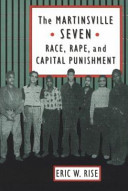 The Martinsville Seven : race, rape, and capital punishment /