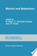 Malaria and Babesiosis : Research findings and control measures /