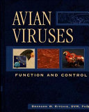 Avian viruses : function and control /
