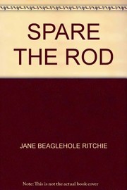 Spare the rod /