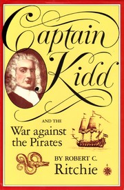 Captain Kidd and the war against the pirates /