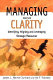 Managing from clarity : identifying, aligning, and leveraging strategic resources /